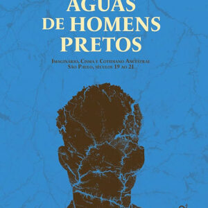 Águas De Homens Pretos