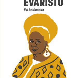 Conceição Evaristo - Voz Insubmissa