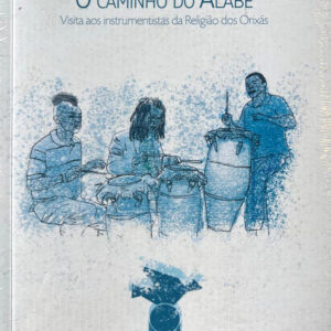 Oganilu - O Caminho Do Alabê