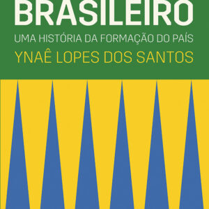 Racismo Brasileiro - Uma História Da Formação Do País